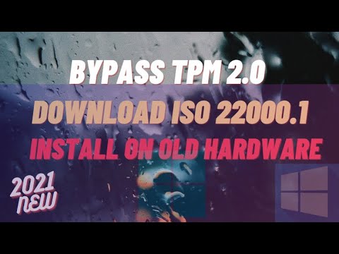 Windows 11 ISO And How to Bypass TPM 2.0