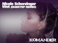 Nicole Scherzinger - Wet ( Dubstep Remix by ...