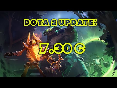 Dota 2 | 7.30 C gameplay update | Dota patch