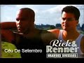 Rick e Renner   Céu De Setembro