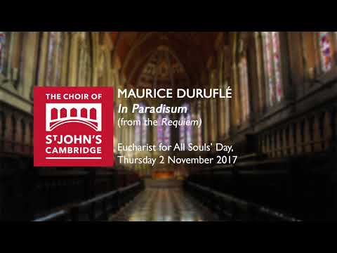 Duruflé Requiem 'In Paradisum' 02 11 17