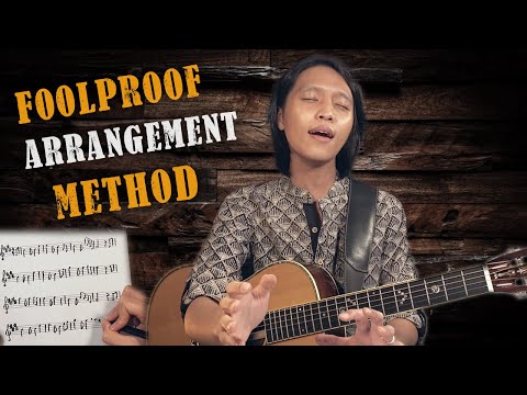 Foolproof Fingerstyle Guitar Arrangement Method (Arrange ANY Song YOU Like!)