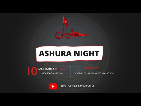 Shab-e-Ashura - 10th Night Of Muharram 1444 AH