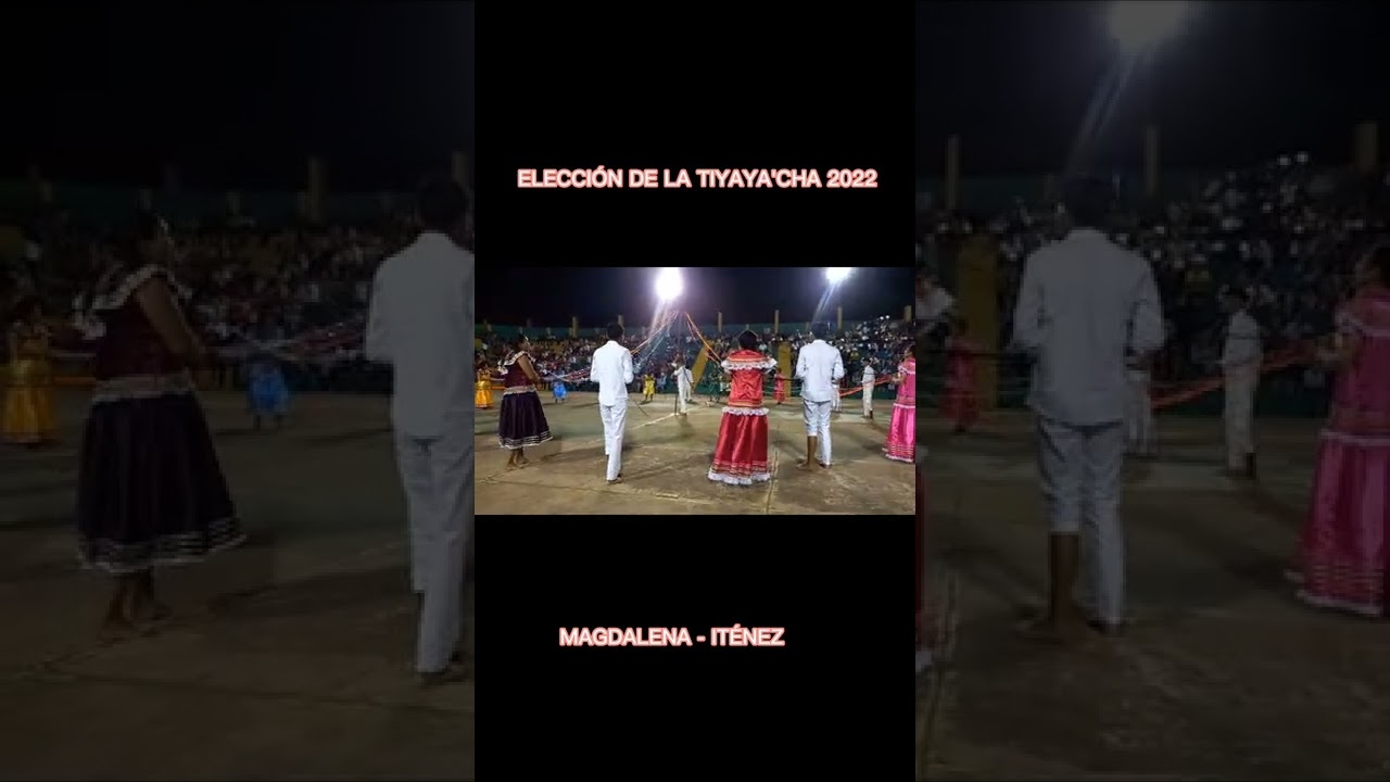 MAGDALENA ELIGIÓ A SU TIYAYA'CHA 2022