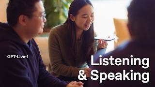 Listening & Speaking with GPT-Live