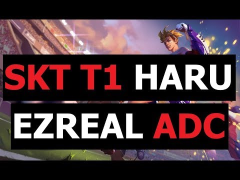 SKT T1 Haru - Ezreal ADC Ranked Patch 9.11 Korean - League of legends gameplay