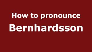 How to pronounce Bernhardsson