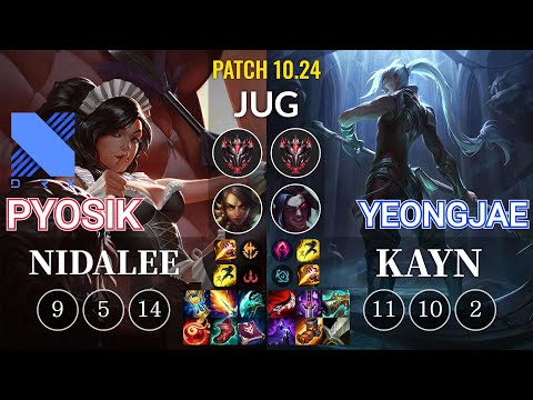 DRX Pyosik Nidalee vs YeongJae Kayn Jungle - KR Patch 10.24