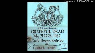 Grateful Dead - New New Minglewood Blues - 1982-05-22 Greek Theater Berkeley CA