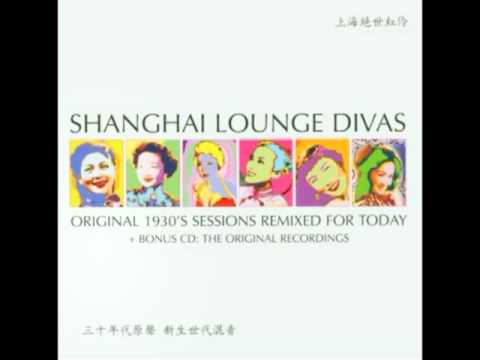 Shanghai Lounge Divas - Bai Kwong - "Waiting For You" (original)