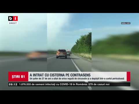 A INTRAT CU CISTERNA PE CONTRASENS_Stiri B1_27 mai 2021