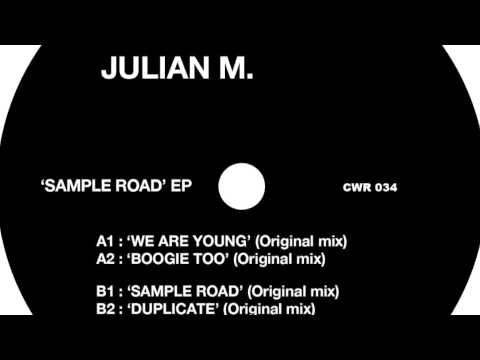 We are Young - Julian M (Catwash records)