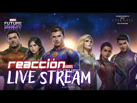 [MARVEL Future Fight] REACCIÓN LIVESTREAM "ETERNALS" + SORTEO DE CUPONES!!