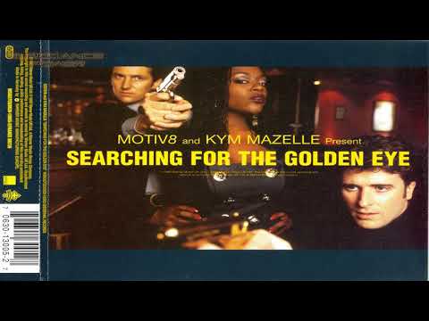 Motiv8 & Kym Mazelle   Searching For the Golden Eye