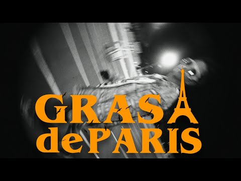 Chris Tamayo - GRASA DE PARIS [Official Video]