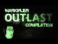 Markiplier Outlast Compilation