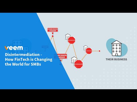 Disintermediation - How FinTech is Changing the World for SMBs
