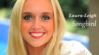 Songbird - Laura-Leigh Smith Cover