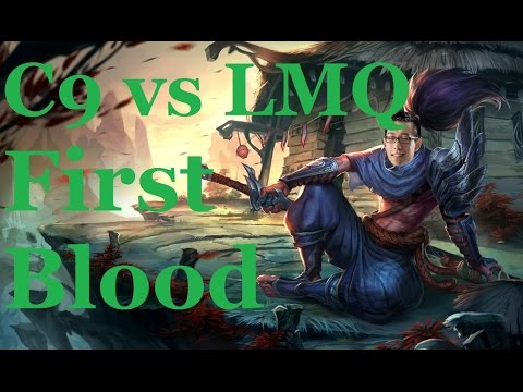 C9 vs LMQ - First Blood Fight