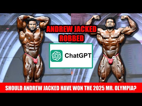 ChatGPT Says Andrew Jacked Should Have Won the 2025 Mr. Olympia