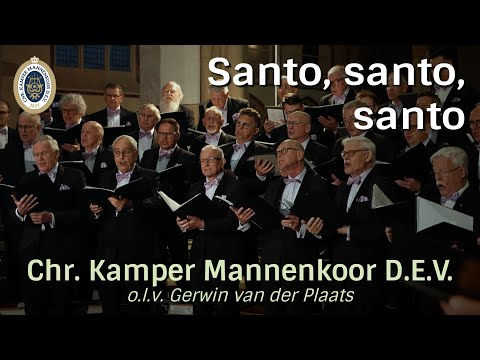 Chr. Kamper Mannenkoor D.E.V. - Santo, santo, santo
