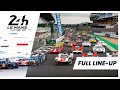 24 Heures du Mans 2021 - Full Line-up