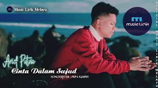 Download lagu Arief Putra - Cinta Dalam Sujud [ LIRIK ] mp3