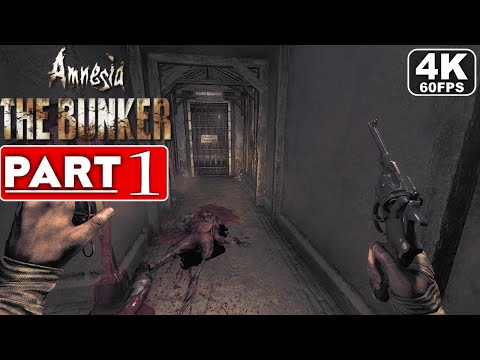 AMNESIA THE BUNKER Gameplay Walkthrough Part 1 FULL DEMO [4K 60FPS PC ULTRA] - No Commentary