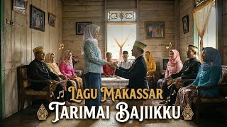 Download lagu Lagu Makassar - Tarimai Bajikku mp3 Download lagu Lagu Makassar - Tarimai Bajikku mp3