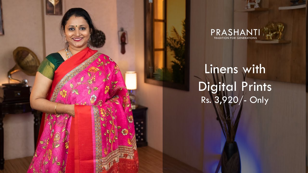 <p style="color: red">Video : </p>Pure Linen Sarees with Digital Prints by Prashanti | Rs. 3920/- only | 26 May 2022 2022-05-27