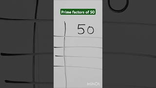 Prime factorization of 50| lcm of 50 ka lcm#lcm #lcmbhagvidhi#maths #lcmtricks #primefactorisation