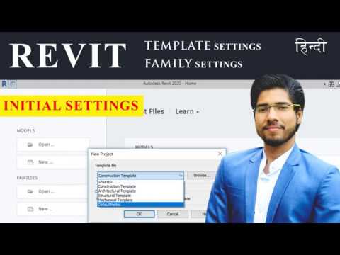 REVIT INITIAL SETTINGS AFTER INSTALLING | TEMPLATE FAMILY SETTINGS