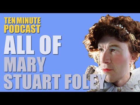 All of Mary Stuart Foley - Ten Minute Podcast | Chris D'Elia, Bryan Callen and Will Sasso