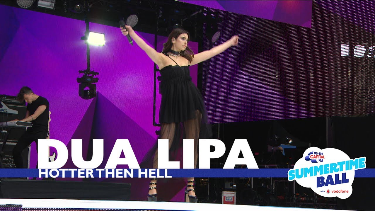 Dua Lipa - 'Hotter Than Hell' (Live At Capital's Summertime Ball 2017)