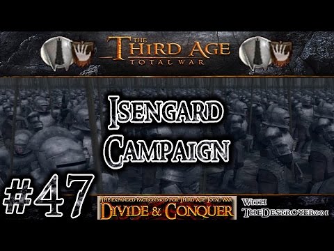 Third Age Total War: Divide and Conquer v0.52 - Isengard Campaign #47