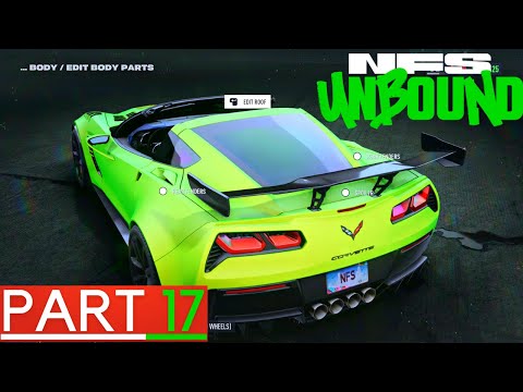 Need For Speed Unbound Gameplay Walkthrough Part 17 - Corvette C7 Customization (No Commentary)