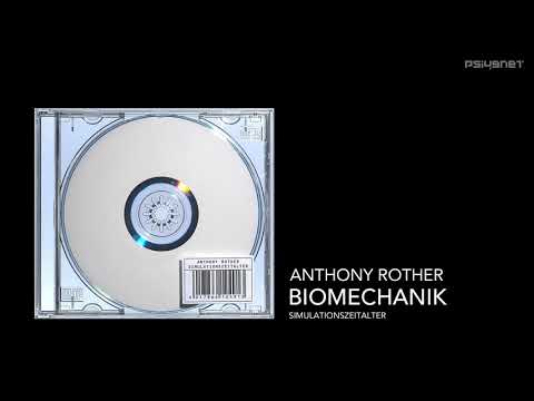 Anthony Rother - Biomechanik (SIMULATIONSZEITALTER)