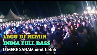 Download lagu Acara Joget - Dj India O Mere Sanam Remix Viral Tiktok‼️Audio Buteng mp3 Download lagu Acara Joget - Dj India O Mere Sanam Remix Viral Tiktok‼️Audio Buteng mp3
