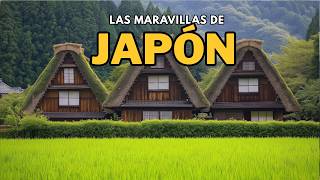 Maravillas de Japón | Los lugares más increíbles de Japón