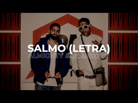 ALMIGHTY X JOANTONY - SALMO (VIDEO LYRIC)