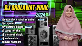 Download lagu DJ SHOLAWAT QUSAD EINY X HABBITAK ALA BALI-DJ SHOLAWAT VIRAL SLOW BASS FULL ALBUM mp3 Download lagu DJ SHOLAWAT QUSAD EINY X HABBITAK ALA BALI-DJ SHOLAWAT VIRAL SLOW BASS FULL ALBUM mp3