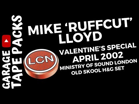 Mike 'Ruffcut' Lloyd | La Cosa Nostra | Valentines Special | 2002 | Old Skool Garage Mix