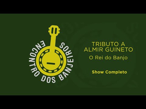 CULTNE - Encontro dos Banjeiros -  Tributo a Almir Guineto  - Show Completo