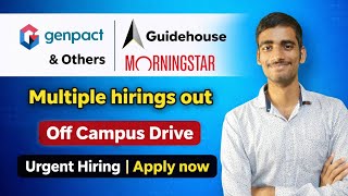 🔥 Genpact, Guidehouse, Morningstar Hiring Now | Off Campus Drive 2026 | Apply Fast!