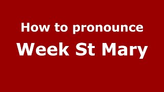 How to pronounce Week St Mary