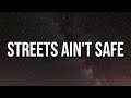 Mozzy Streets Ain 039 t Safe Lyrics Ft Bl Mozzy Streets Ain 039 t Safe Lyrics Ft Bl