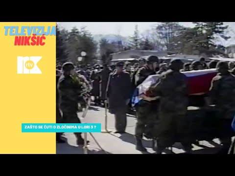 ZAŠTO SE ĆUTI O ZLOČINIMA U LORI 3 ?