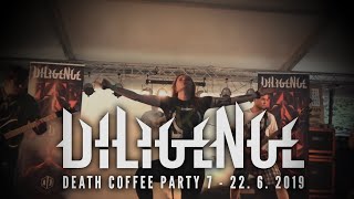 Video Diligence Live @ Death Coffee Party 2019 (OFFICIAL VIDEO)