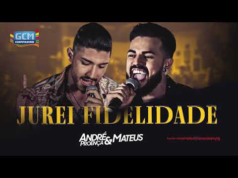 André Proença e Mateus - JUREI FIDELIDADE