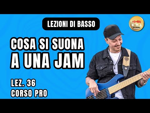 Lezioni di Basso #36 Corso Pro - Partecipare a una JAM